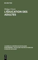 L'éducation des adultes