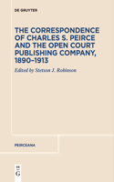 Correspondence of Charles S. Peirce and the Open Court Publishing Company, 1890-1913
