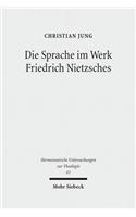 Die Sprache im Werk Friedrich Nietzsches