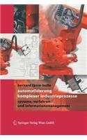 Automatisierung Komplexer Industrieprozesse