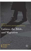 Latinxs, the Bible, and Migration