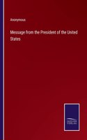 Message from the President of the United States