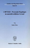 1007 Bgb - Prozessuale Regelungen Im Materiell-Rechtlichen Gewand
