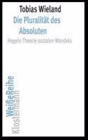 Die Pluralitat Des Absoluten