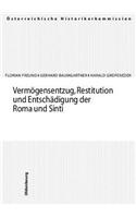 Vermogensentzug, Restitution Und Entschadigung Der Roma Und Sinti