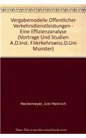 Vergabemodelle Offentlicher Verkehrsdienstleistungen - Eine Effizienzanalyse