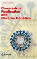 Coronavirus Replication and Reverse Genetics