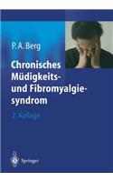 Chronisches Müdigkeits- und Fibromyalgiesyndrom