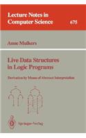 Live Data Structures in Logic Programs