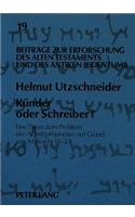 Kuender Oder Schreiber?: Eine These Zum Problem Der «Schriftprophetie» Auf Grund Von Maleachi 1,6-2,9