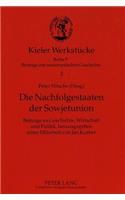 Die Nachfolgestaaten Der Sowjetunion: Beitraege Zu Geschichte, Wirtschaft Und Politik