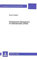 Strategisches Management im internationalen Umfeld
