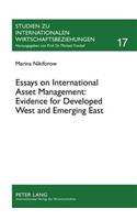 Essays on International Asset Management: Evidence for Developed West and Emerging East