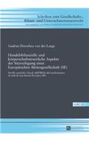 Handelsbilanzielle und koerperschaftsteuerliche Aspekte der Sitzverlegung einer Europaeischen Aktiengesellschaft (SE)