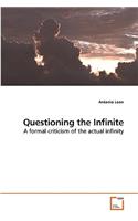 Questioning the Infinite