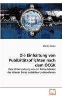 Die Einhaltung von Publizitätspflichten nach dem ÖCGK