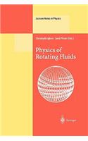 Physics of Rotating Fluids