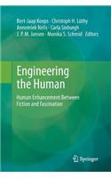 Engineering the Human