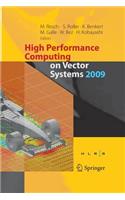 High Performance Computing on Vector Systems 2009