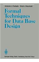 Formal Techniques for Data Base Design