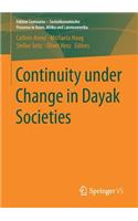 Continuity Under Change in Dayak Societies