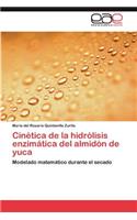 Cinetica de La Hidrolisis Enzimatica del Almidon de Yuca