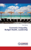 Economic Inequality, Budget Health, Leadership