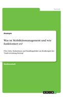 Was ist Mobilitätsmanagement und wie funktioniert es?: Über Ziele, Maßnahmen und Handlungsfelder am Realbeispiel der Stadtverwaltung Bottrop