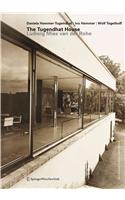 The Tugendhat House. Ludwig Mies Van Der Rohe