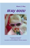 Stay cool!