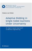 Adaptive Bidding in Single-Sided Auctions Under Uncertainty