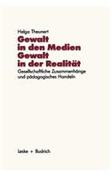 Gewalt in Den Medien -- Gewalt in Der Realität