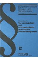 Vertragstypologie und Gesetzesleitbilder im modernen Dienstleistungsrecht: Probleme Der Rechtsfolgenbestimmung Am Beispiel Von Partnerschaftsservicevertraegen