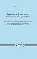 Enzymatische Hydrolyse Und Fermentation Von Lignocellulose