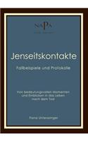 Jenseitskontakte. Fallbeispiele Und Protokolle