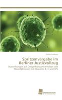 Spritzenvergabe im Berliner Justizvollzug