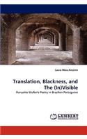 Translation, Blackness, and the (In)Visible