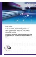 Structures Hybrides Pour La Spintronique À Base de Semi-Conducteurs