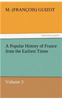 A Popular History of France from the Earliest Times