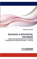 Building a Biological Database