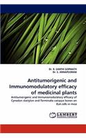 Antitumorigenic and Immunomodulatory Efficacy of Medicinal Plants