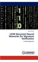 LSTM Recurrent Neural Networks for Signature Verification