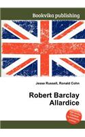 Robert Barclay Allardice