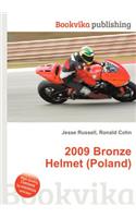 2009 Bronze Helmet (Poland): (English)