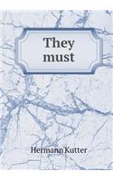 They Must