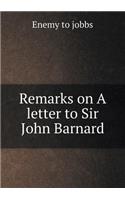 Remarks on a Letter to Sir John Barnard