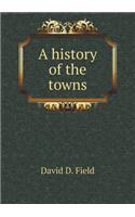 A history of the towns: (English)