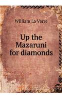 Up the Mazaruni for Diamonds