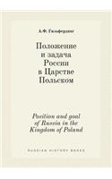 Position and goal of Russia in the Kingdom of Poland