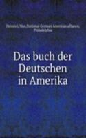 Das buch der Deutschen in Amerika